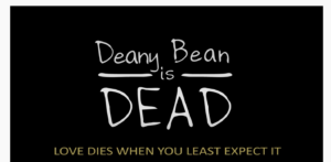 DeanyBeanisDead2020